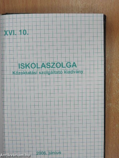 Iskolaszolga 2005. szeptember-2006. június
