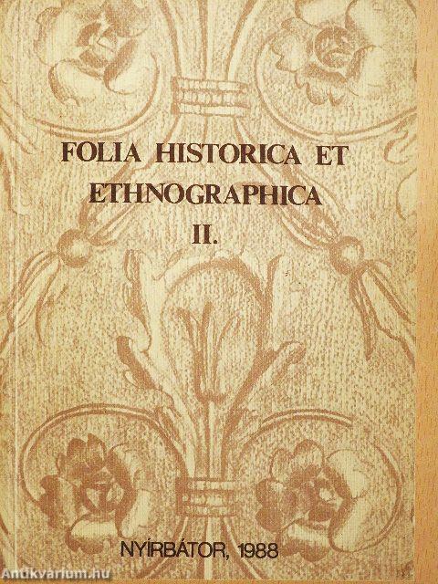 Folia Historica et Ethnographica II.