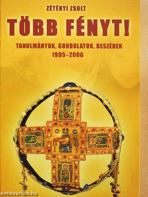 Több fényt!