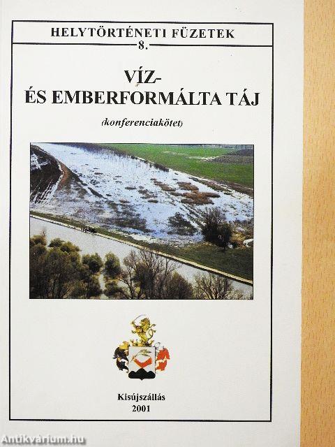 Víz- és emberformálta táj