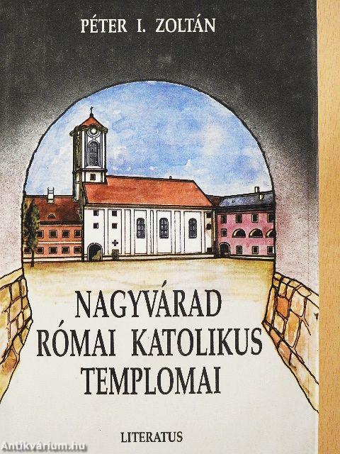 Nagyvárad római katolikus templomai