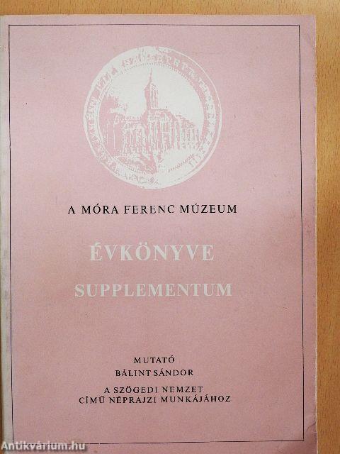 A Móra Ferenc Múzeum Évkönyve - Supplementum