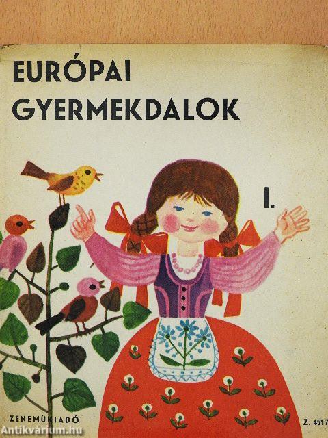 Európai gyermekdalok I.