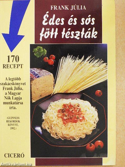 Édes és sós főtt tészták