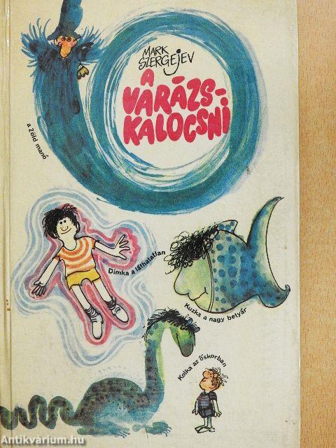 A varázskalocsni