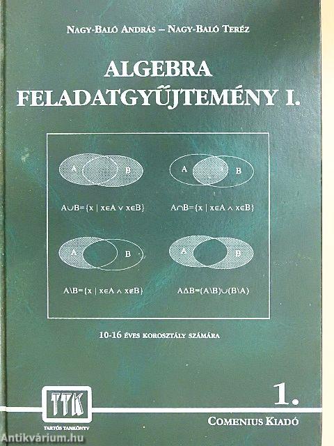 Algebra feladatgyűjtemény I.