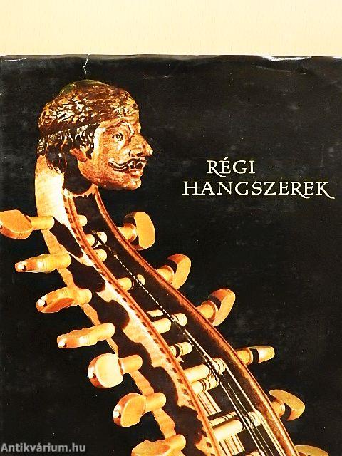 Régi hangszerek