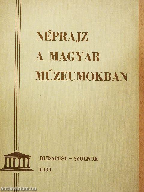 Néprajz a magyar múzeumokban