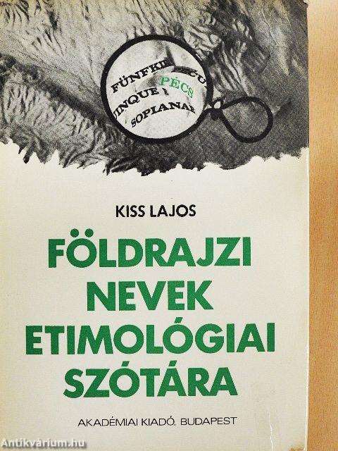 Földrajzi nevek etimológiai szótára