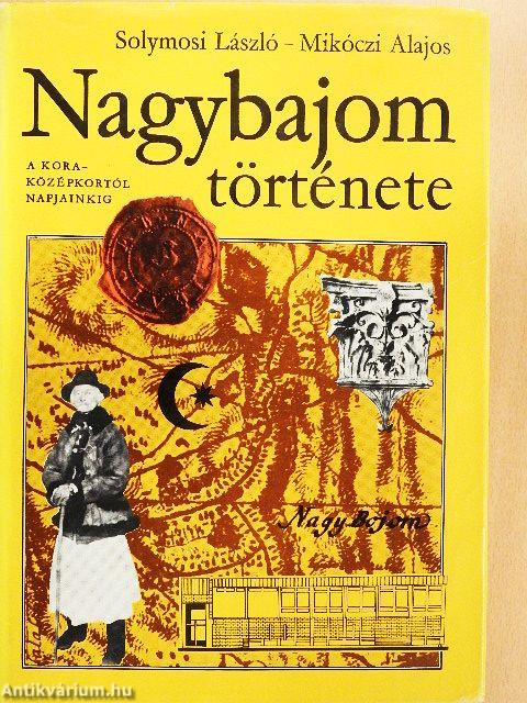 Nagybajom története