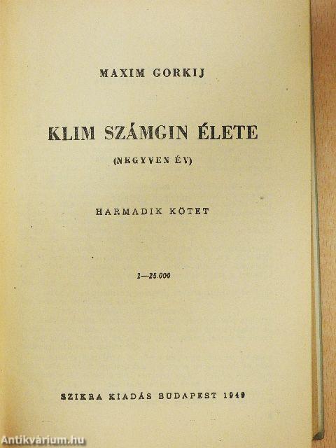 Klim Számgin élete III.