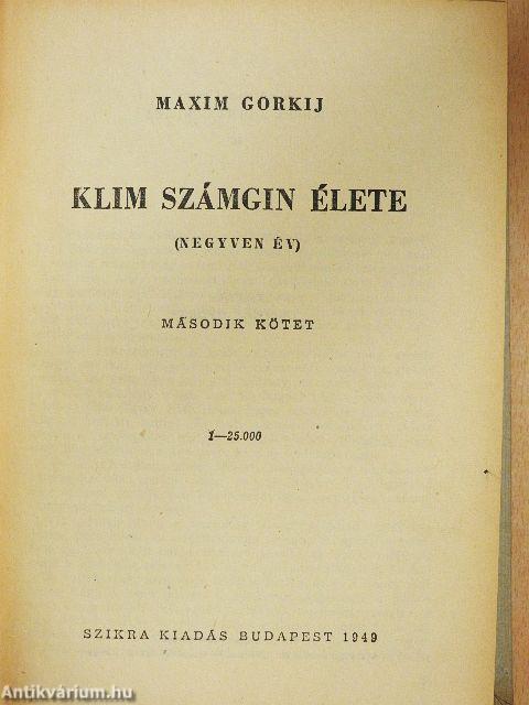 Klim Számgin élete II.