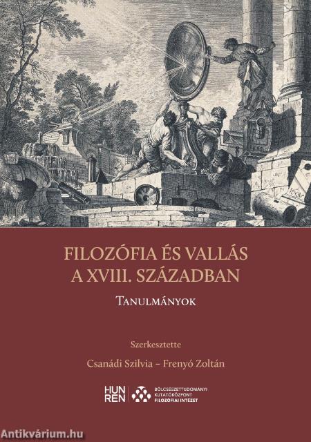 Filozófia és vallás a XVIII. században - Tanulmányok