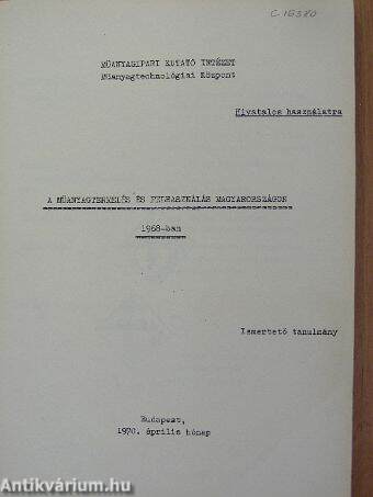A müanyagtermelés és felhasználás Magyarországon 1968-ban