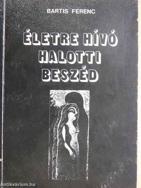 Életre hívó halotti beszéd