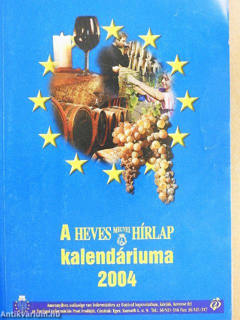 A Heves Megyei Hírlap kalendáriuma 2004