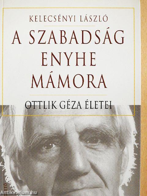 A szabadság enyhe mámora