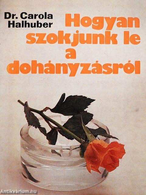 Hogyan szokjunk le a dohányzásról