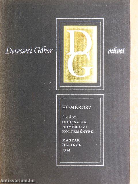 Íliász/Odüsszeia/Homéroszi költemények