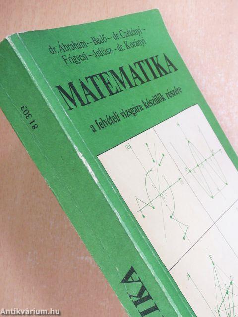 Matematika a felvételi vizsgára készülők részére