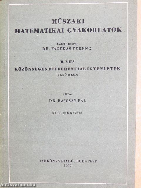 Műszaki matematikai gyakorlatok B. VII./1.