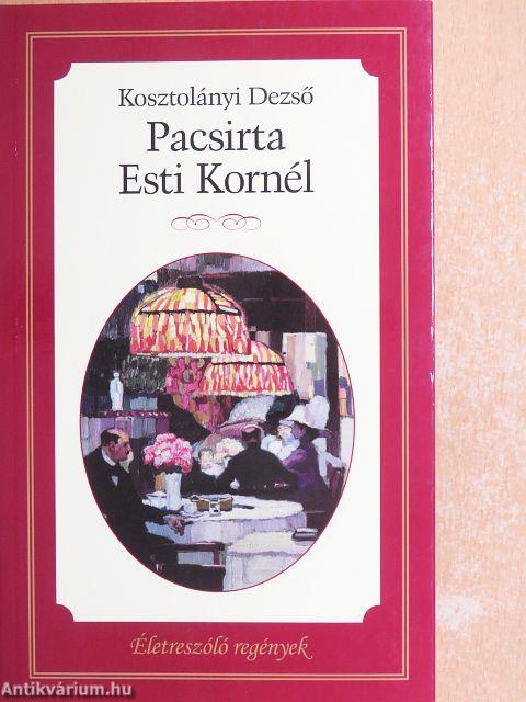 Pacsirta/Esti Kornél