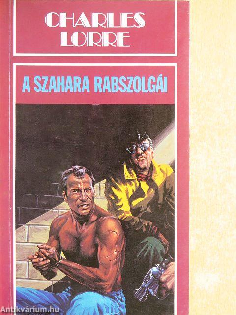 A Szahara rabszolgái
