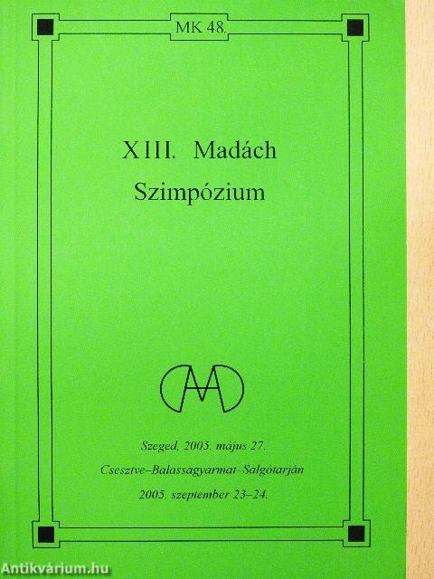XIII. Madách Szimpózium