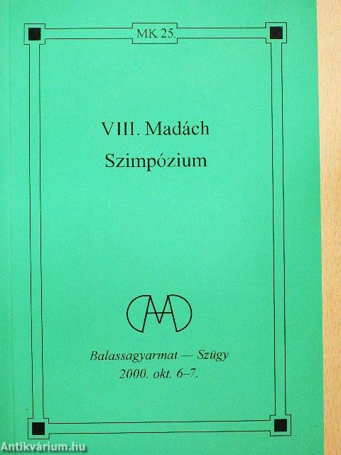 VIII. Madách Szimpózium