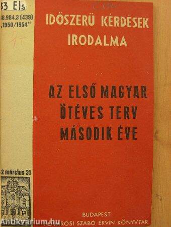 Az első magyar ötéves terv második évének válogatott bibliográfiája 1951.