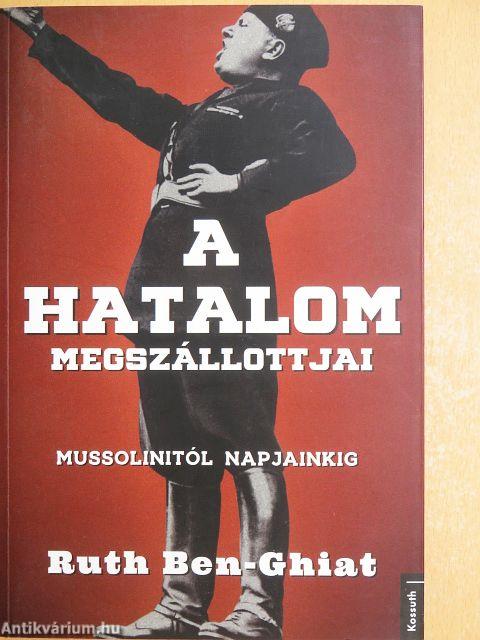 A hatalom megszállottjai