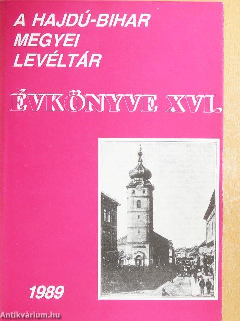 A Hajdú-Bihar Megyei Levéltár Évkönyve XVI.