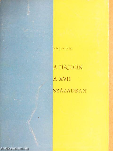 A hajdúk a XVII. században