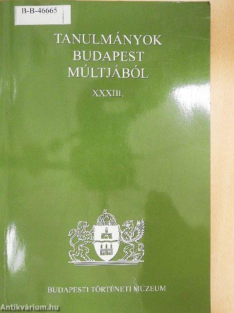 Tanulmányok Budapest múltjából XXXIII.