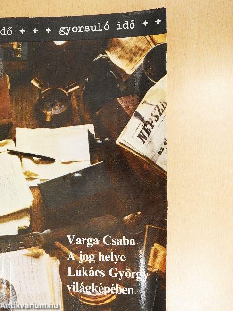 A jog helye Lukács György világképében