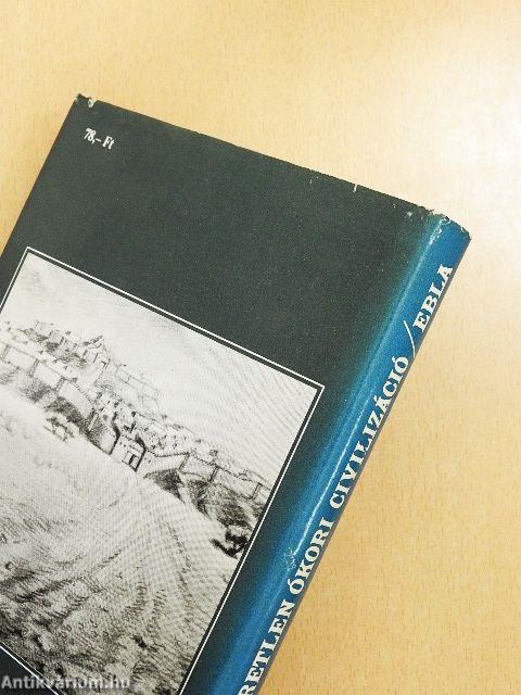 Egy ismeretlen ókori civilizáció: Ebla