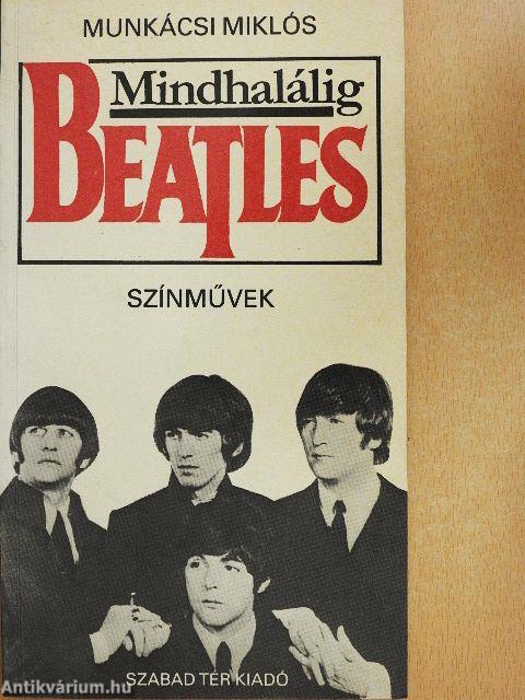 Mindhalálig Beatles