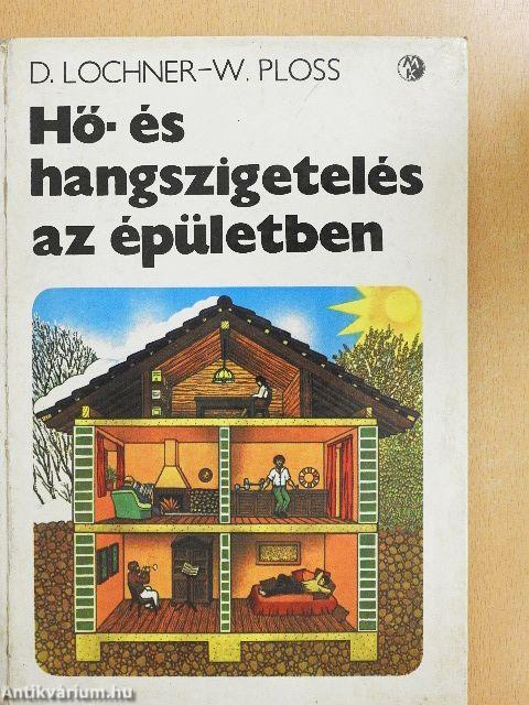 Hő- és hangszigetelés az épületben