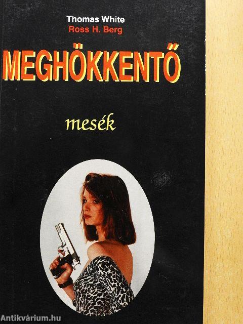 Meghökkentő mesék