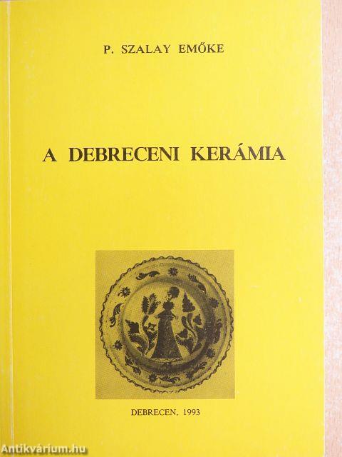 A debreceni kerámia