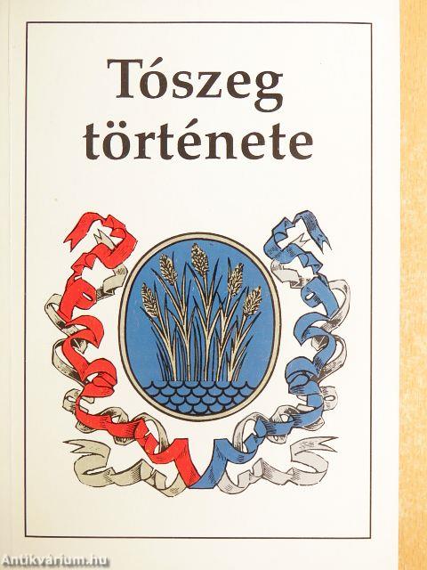 Tószeg története