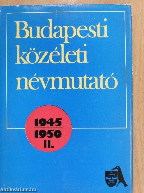 Budapesti közéleti névmutató 1945-1950 I-II.