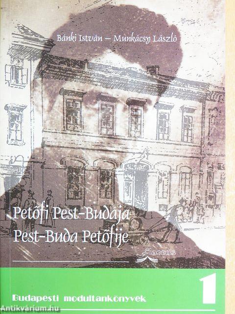 Petőfi Pest-Budája/Pest-Buda Petőfije
