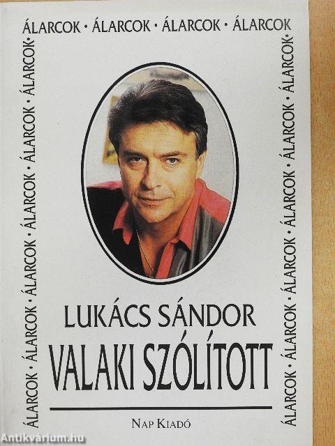 Valaki szólított