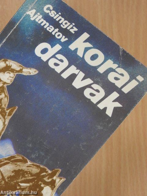 Korai darvak/Az első tanító