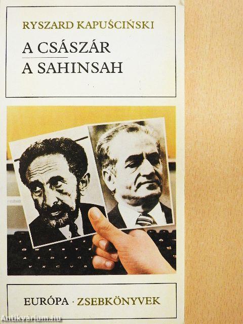 A császár/A Sahinsah