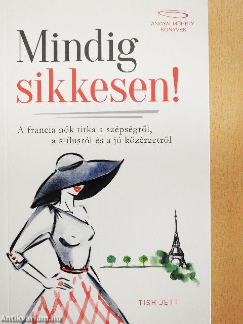 Mindig sikkesen!