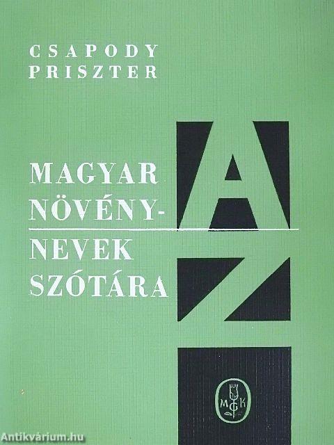 Magyar növénynevek szótára A-Z-ig