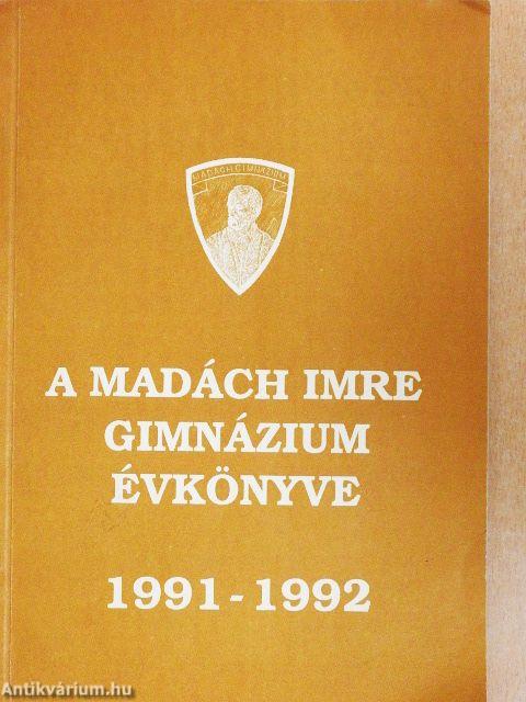 A Madách Imre Gimnázium Évkönyve 1991-1992