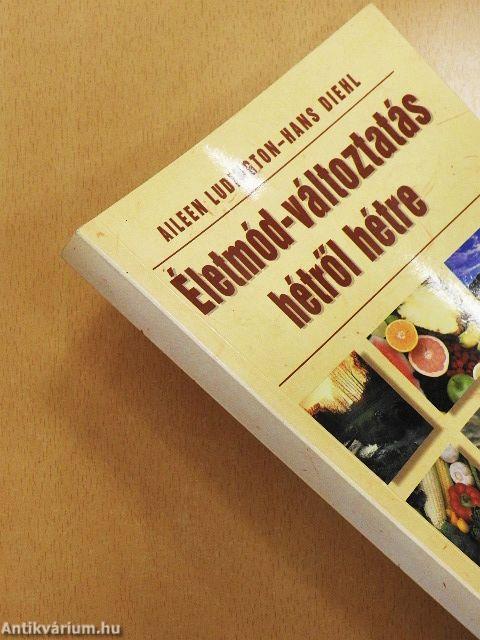 Életmód-változtatás hétről hétre